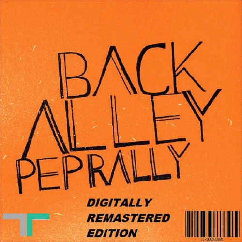 Back Alley Pep Rally : Orange Album (Digitally Remastered Edition)